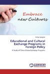 Educational and Cultural Exchange Programs in Foreign Policy