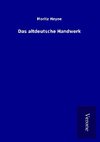 Das altdeutsche Handwerk