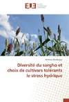 Diversité du sorgho et choix de cultivars tolérants le stress hydrique