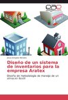 Diseño de un sistema de inventarios para la empresa Aratex