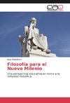 Filosofía para el Nuevo Milenio