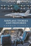 Currey, N: Airplane Stories and Histories