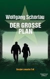 Der große Plan