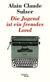 Die Jugend ist ein fremdes Land