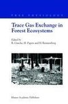 Trace Gas Exchange in Forest Ecosystems