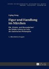 Figur und Handlung im Märchen