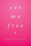 Set Me Free