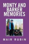 Monty and Barker Memories