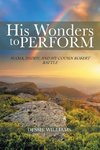 His Wonders to Perform