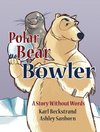 Polar Bear Bowler
