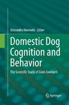 Domestic Dog Cognition and Behavior