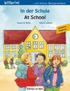 In der Schule. At School. Kinderbuch Deutsch-Englisch