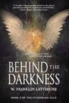 Behind the Darkness