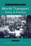 The Earthscan Reader on World Transport Policy and Practice