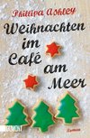 Weihnachten im Café am Meer