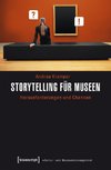 Storytelling für Museen