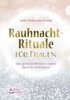 Rauhnacht-Rituale für Frauen