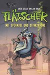 Flätscher 03 - Mit Spürnase und Stinkkanone