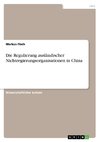 Die Regulierung ausländischer Nichtregierungsorganisationen in China