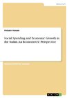 Social Spending and Economic Growth in the Sudan. An Econometric Perspective