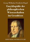 Enzyklopädie der philosophischen Wissenschaften im Grundrisse