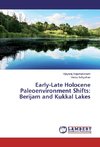 Early-Late Holocene Paleoenvironment Shifts: Berijam and Kukkal Lakes