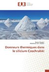 Donneurs thermiques dans le silicium Czochralski