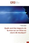 Quels sont les impacts de la mue sur un élève en cours de musique?