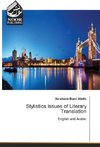 Stylistics Issues of Literary Translation