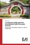 L'evoluzione delle politiche previdenziali nella Cina post maoista