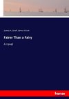 Fairer Than a Fairy