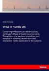 Virtue in Humble Life