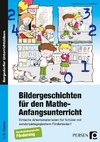 Bildergeschichten für den Mathe-Anfangsunterricht