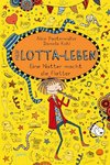 Mein Lotta-Leben 12. Eine Natter macht die Flatter