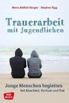 Trauerarbeit mit Jugendlichen