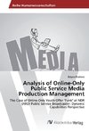 Analysis of Online-Only Public Service Media Production Management