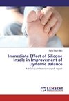 Immediate Effect of Silicone Insole in Improvement of Dynamic Balance