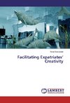 Facilitating Expatriates' Creativity
