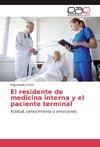 El residente de medicina interna y el paciente terminal