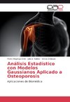 Análisis Estadístico con Modelos Gaussianos Aplicado a Osteoporosis