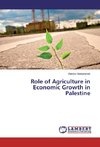 Role of Agriculture in Economic Growth in Palestine