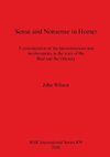 Sense and Nonsense in Homer