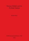 Roman Delphi and its Pythian Games