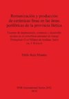 Romanización y producción de cerámicas finas en las áreas periféricas de la provincia Bética