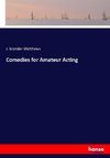 Comedies for Amateur Acting