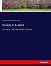 General U. S. Grant