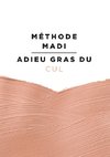 Méthode Madi : Adieu gras du cul