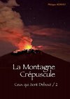 La Montagne Crépuscule