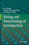 Biology and Biotechnology of Actinobacteria