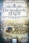 Die maskierte Stadt